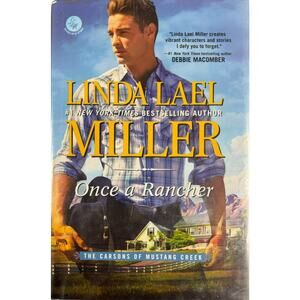 Once a Rancher by Linda Lael Miller (Hardcover)